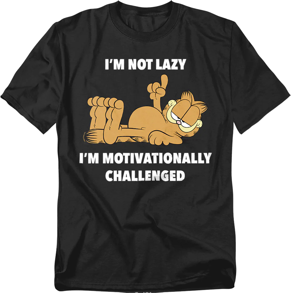 I'm Not Lazy I'm Motivationally Challenged Garfield T-Shirt