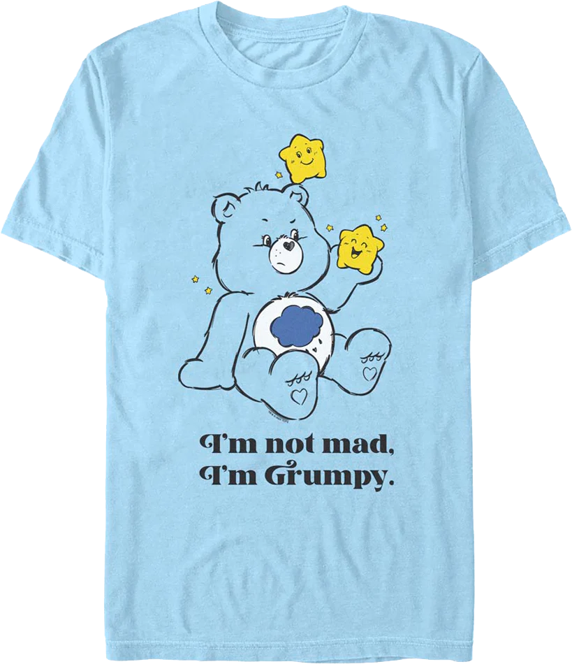 I'm Not Mad, I'm Grumpy Care Bears T-Shirt