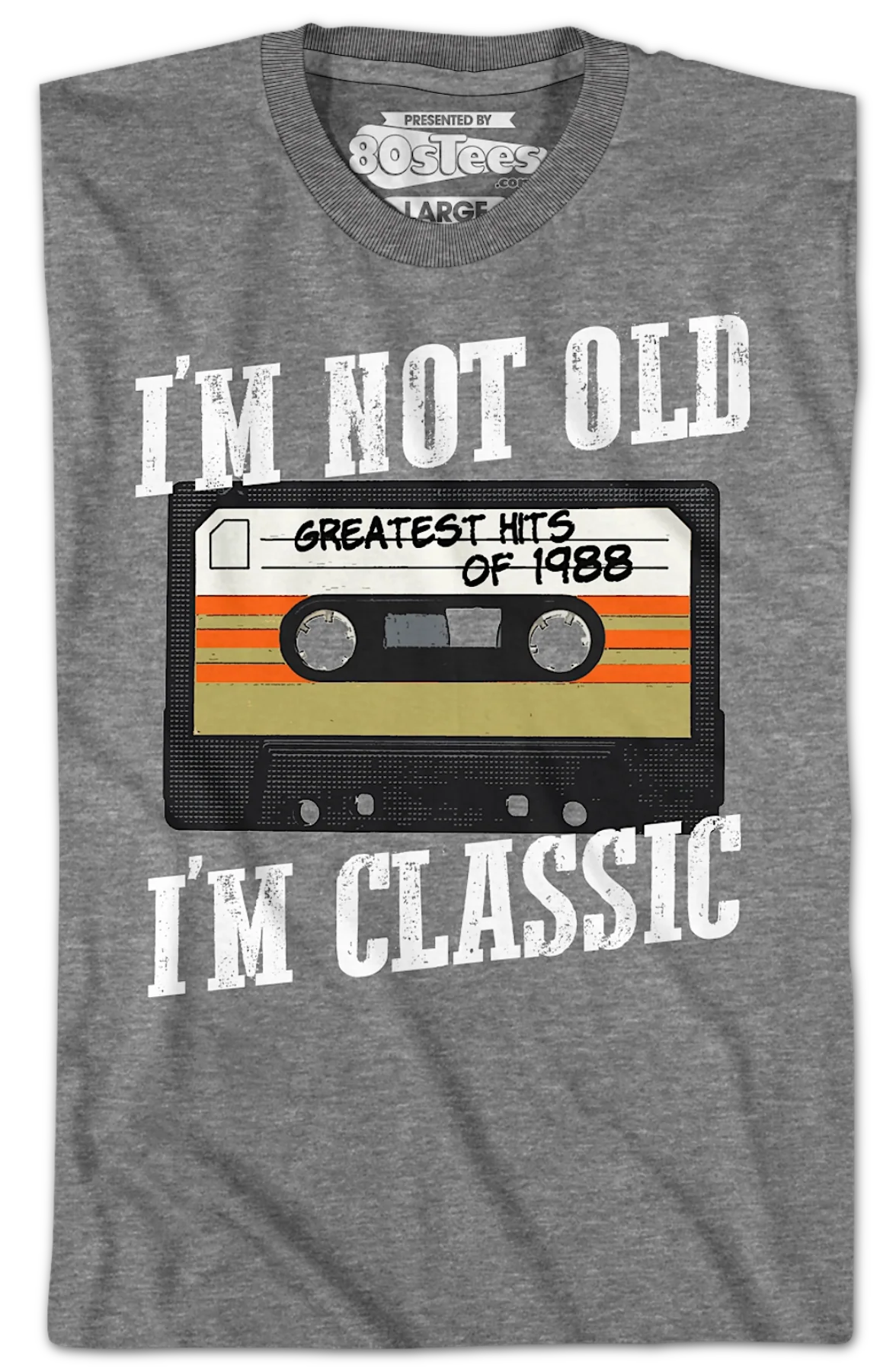 I'm Not Old I'm Classic Greatest Hits Of 1988 T-Shirt - Image 2