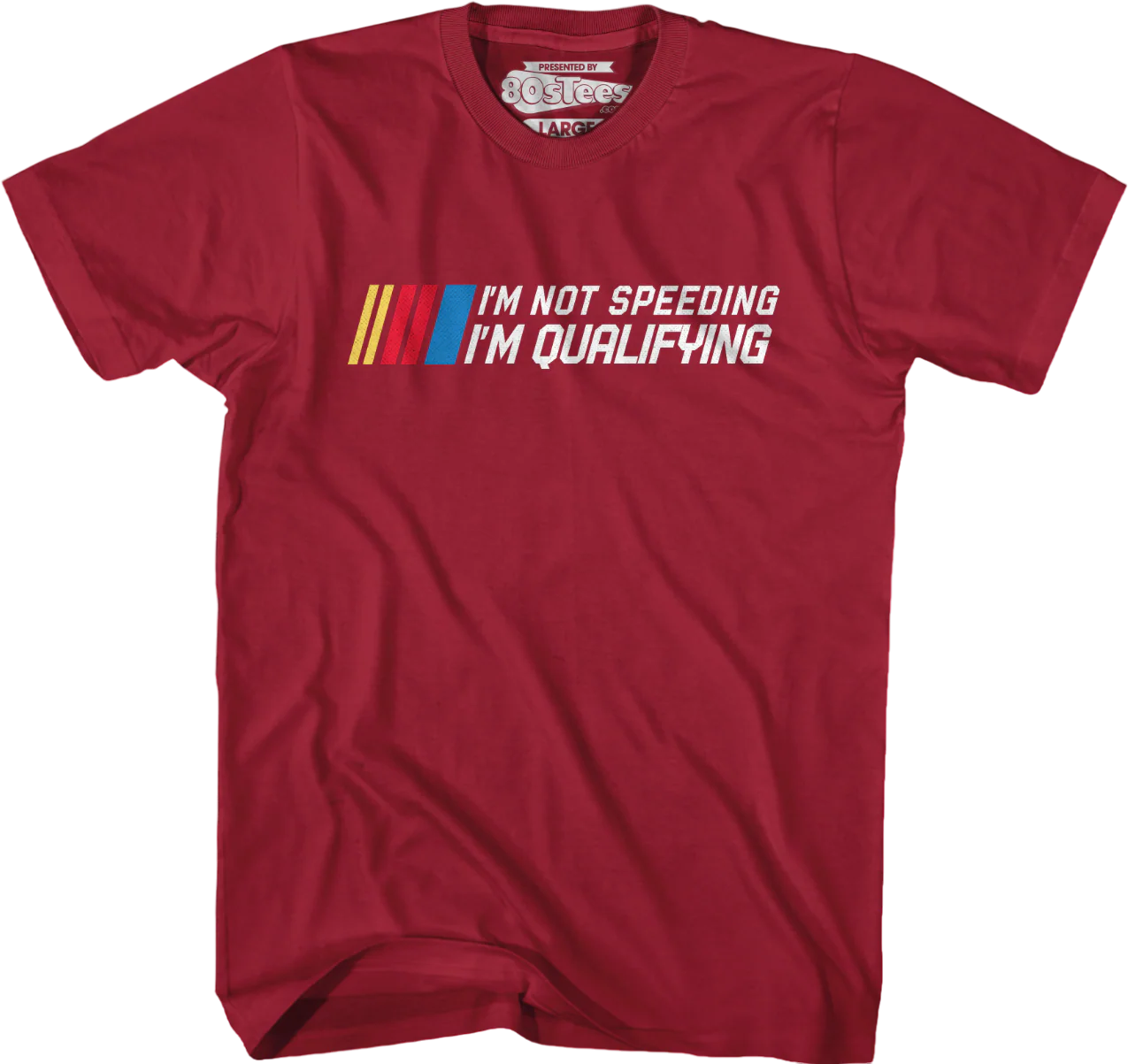 I'm Not Speeding I'm Qualifying T-Shirt - Image 6