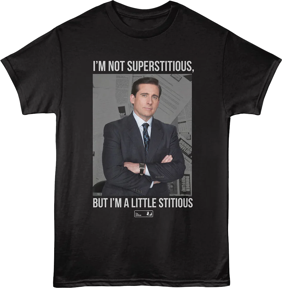 I'm Not Superstitious, But I'm A Little Stitious The Office T-Shirt