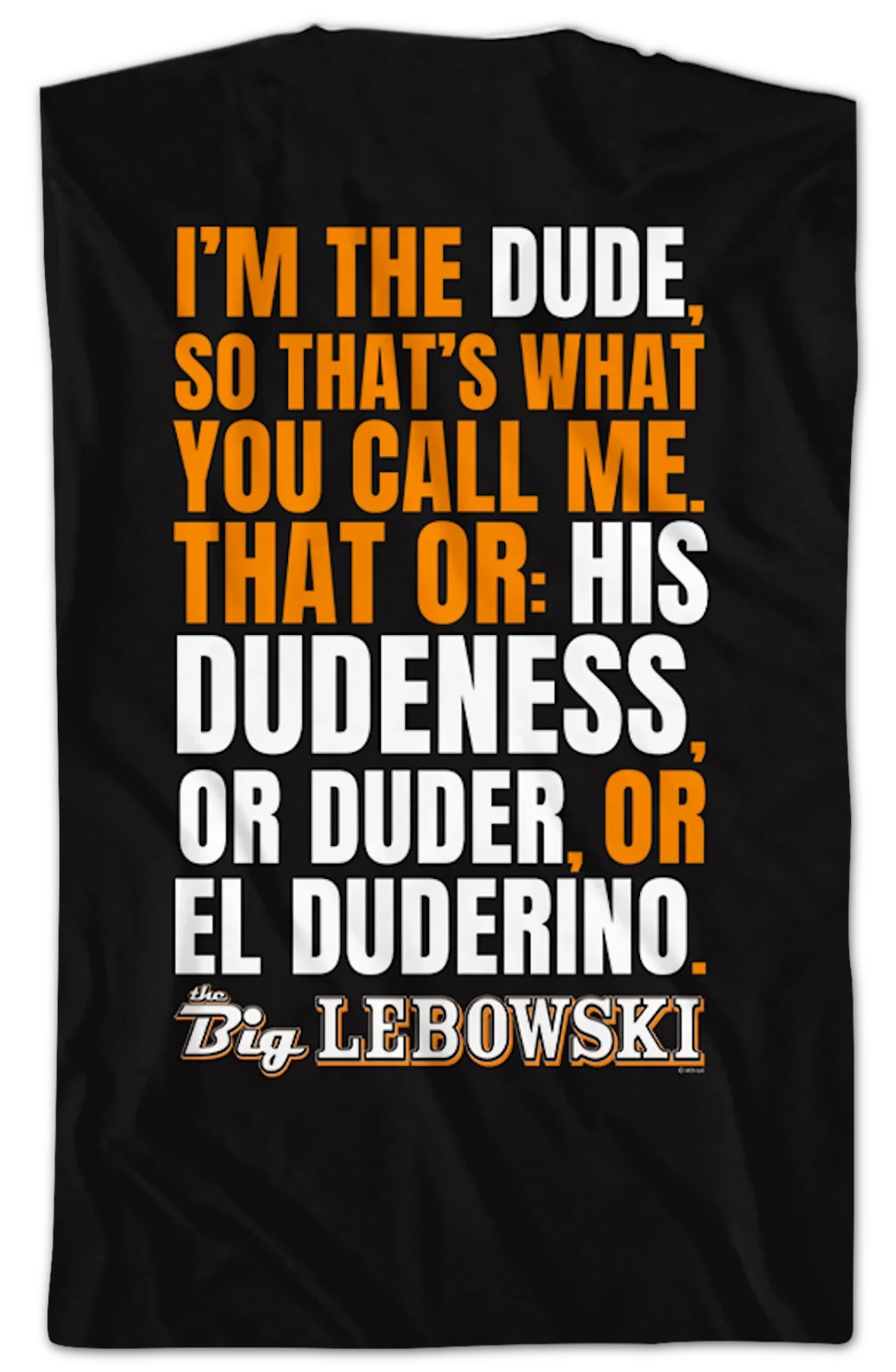 I'm The Dude Big Lebowski T-Shirt - Image 2