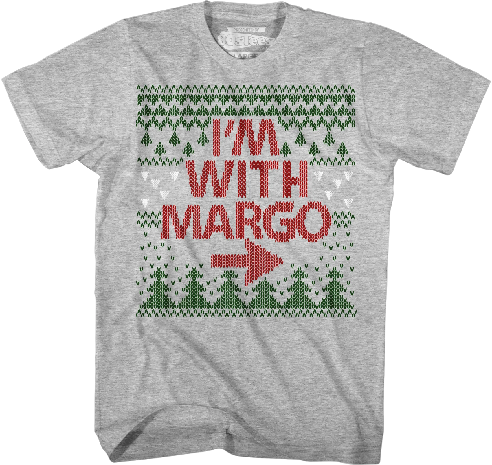 I'm With Margo Christmas Vacation T-Shirt