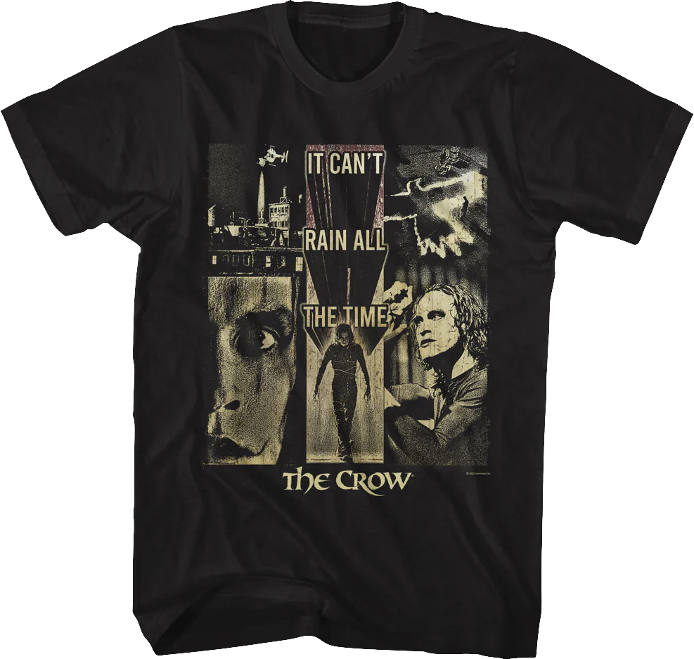 It Can't Rain All The Time Collage The Crow T-Shirt