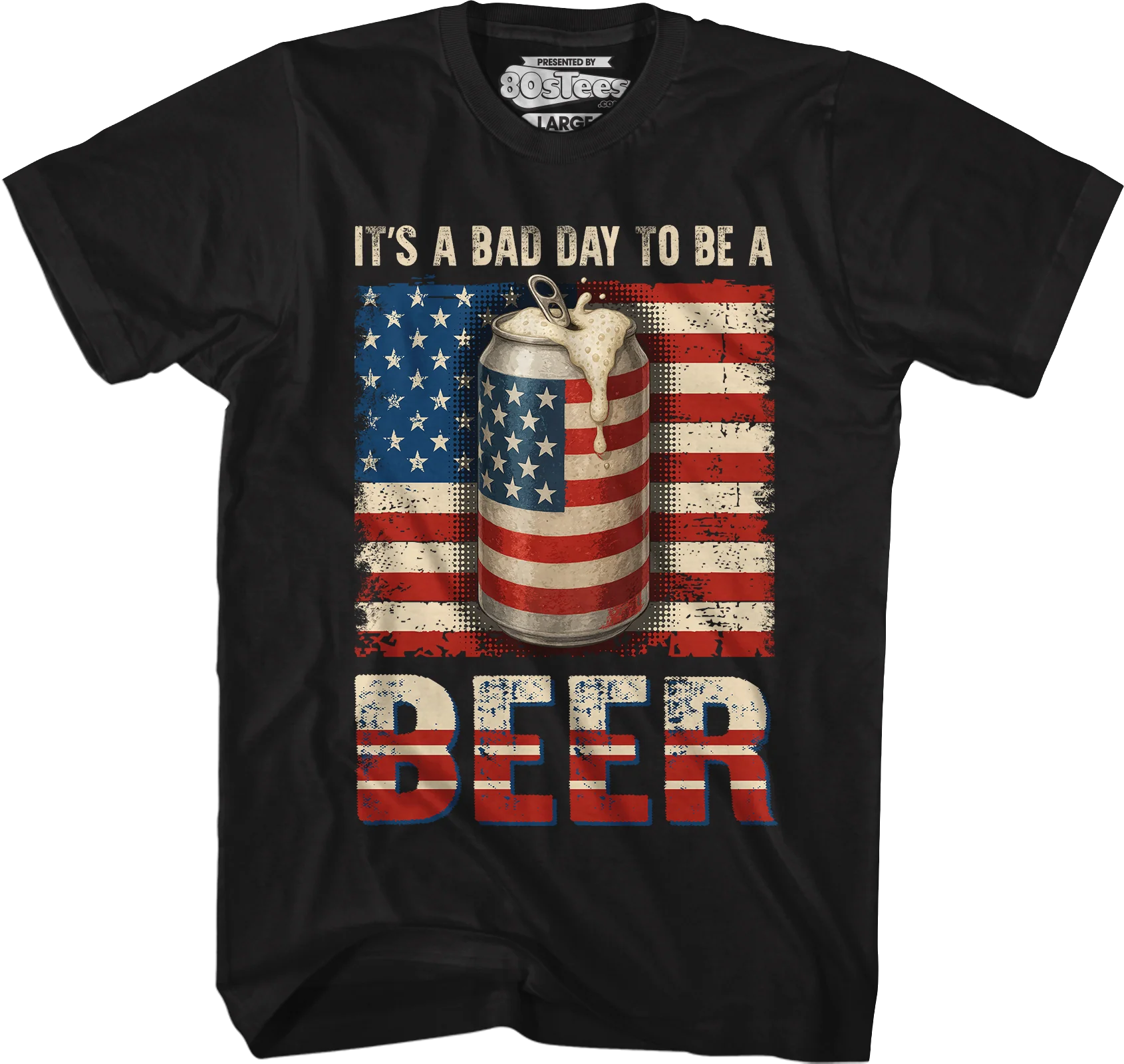 It's A Bad Day To Be A Beer T-Shirt