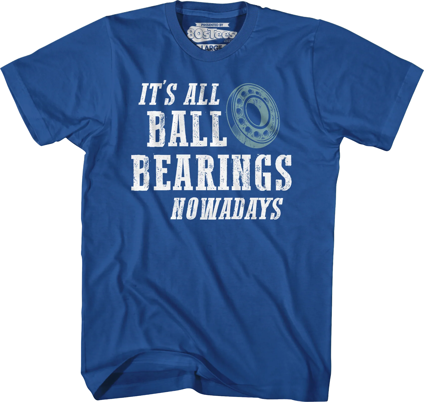 It's All Ball Bearings Nowadays Fletch T-Shirt - Image 7