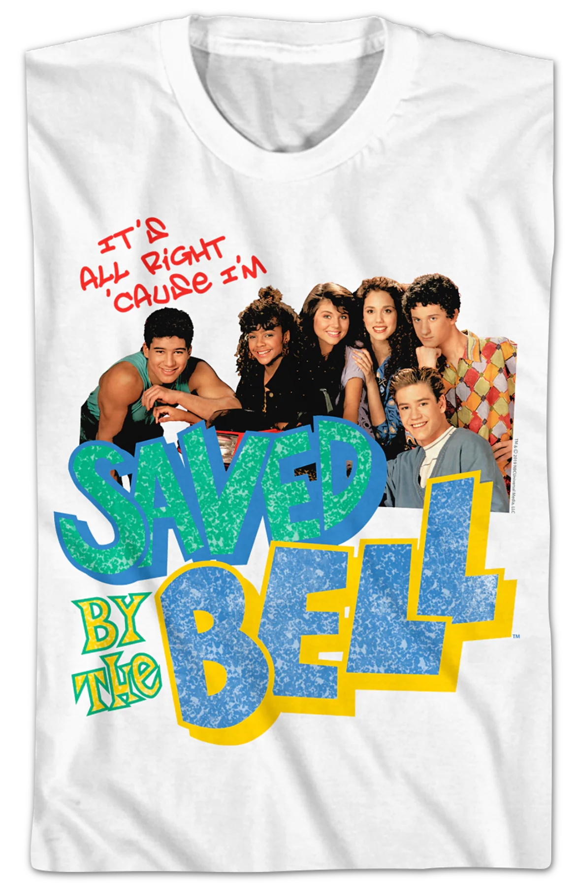 It's All Right 'Cause I'm Saved By The Bell Shirt - Image 2