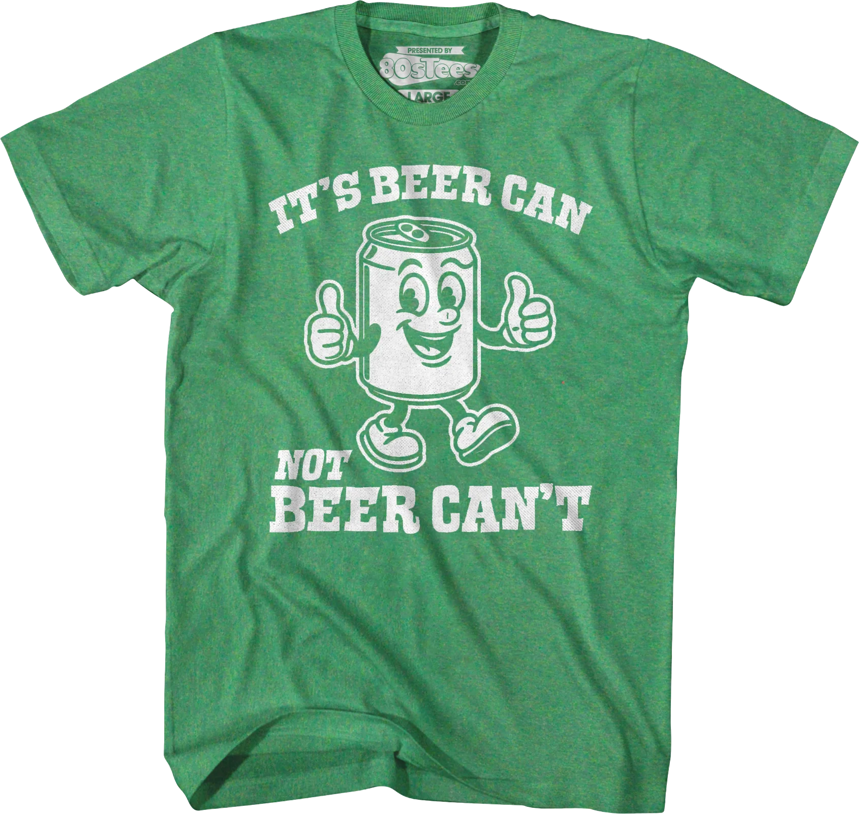 It's Beer Can Not Beer Can't T-Shirt - Image 3
