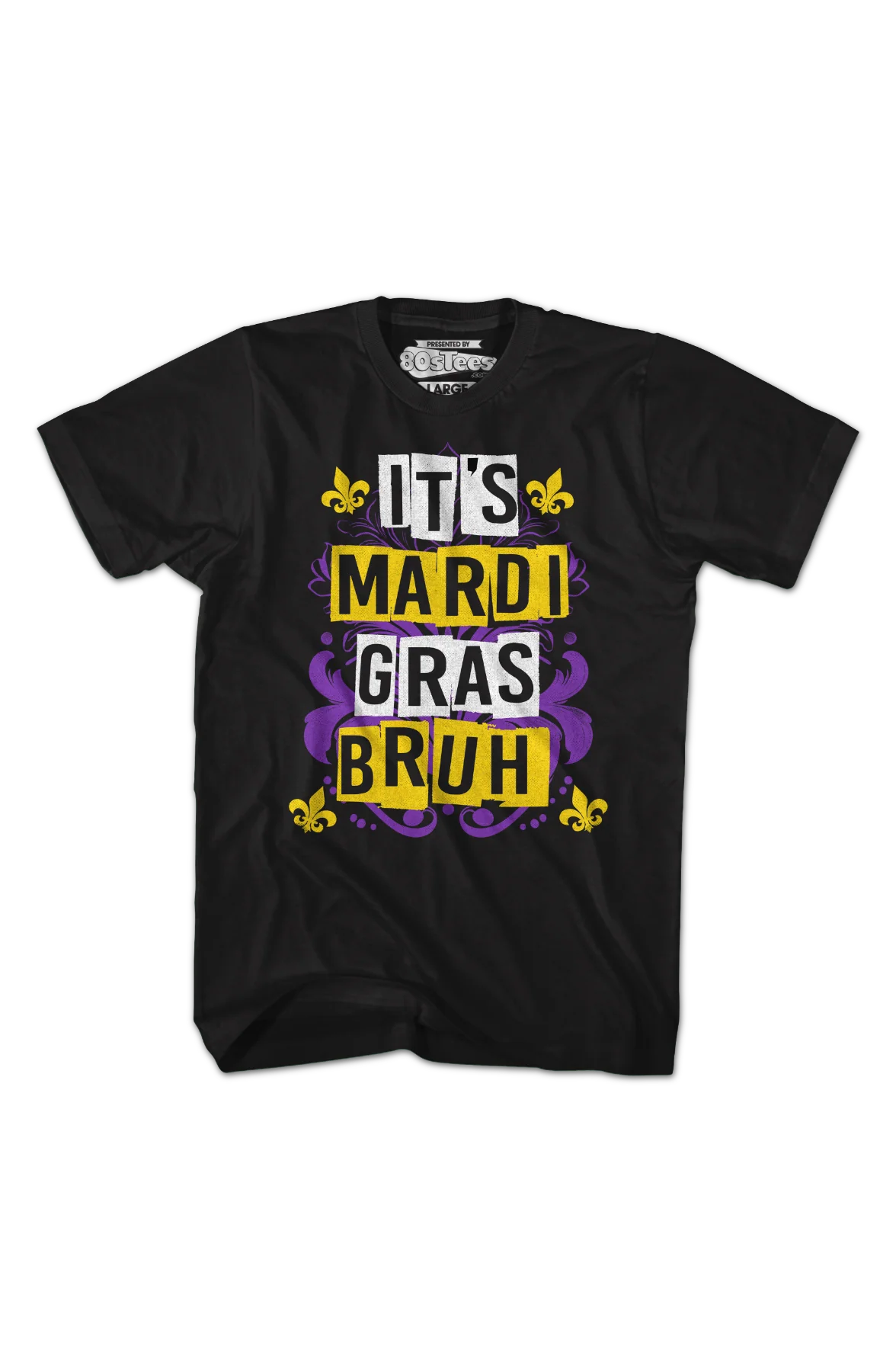 It's Mardi Gras Bruh T-Shirt - Image 2