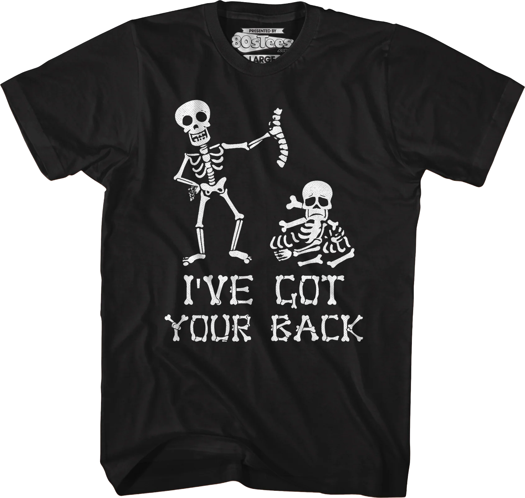 I've Got Your Back T-Shirt