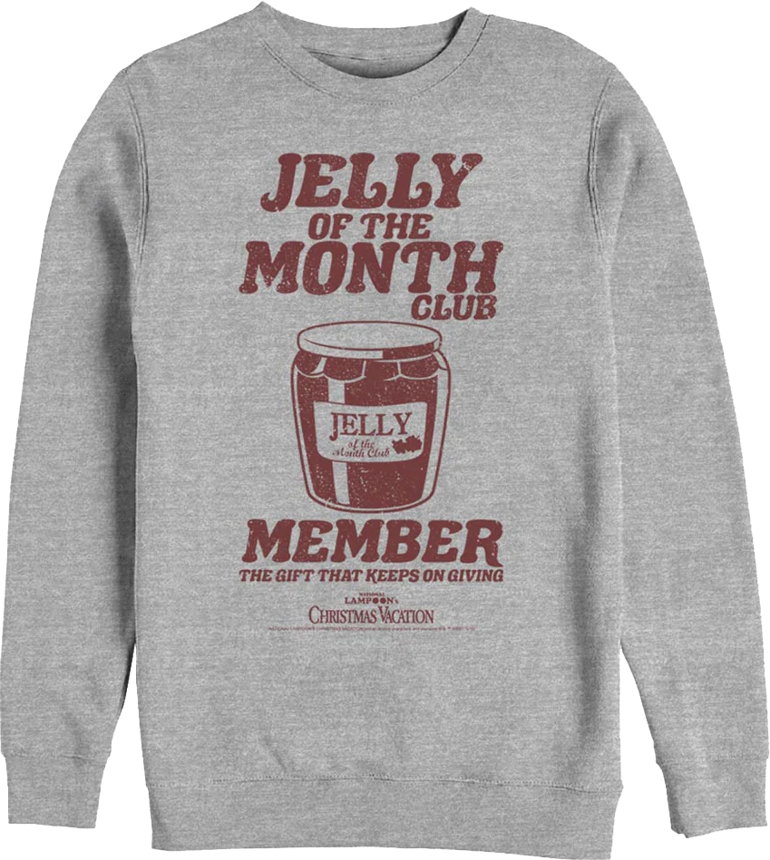 Jelly Of The Month Club Member Christmas Vacation Sweatshirt