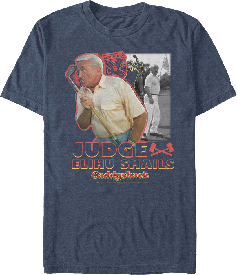 Judge Elihu Smails Collage Caddyshack T-Shirt