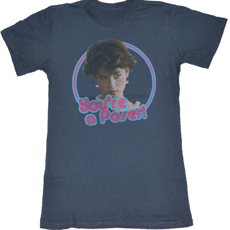 Junior You're a Poser Sixteen Candles Shirt