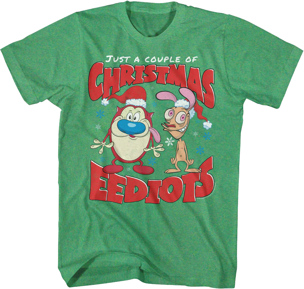 Just A Couple Of Christmas Eediots Ren And Stimpy T-Shirt