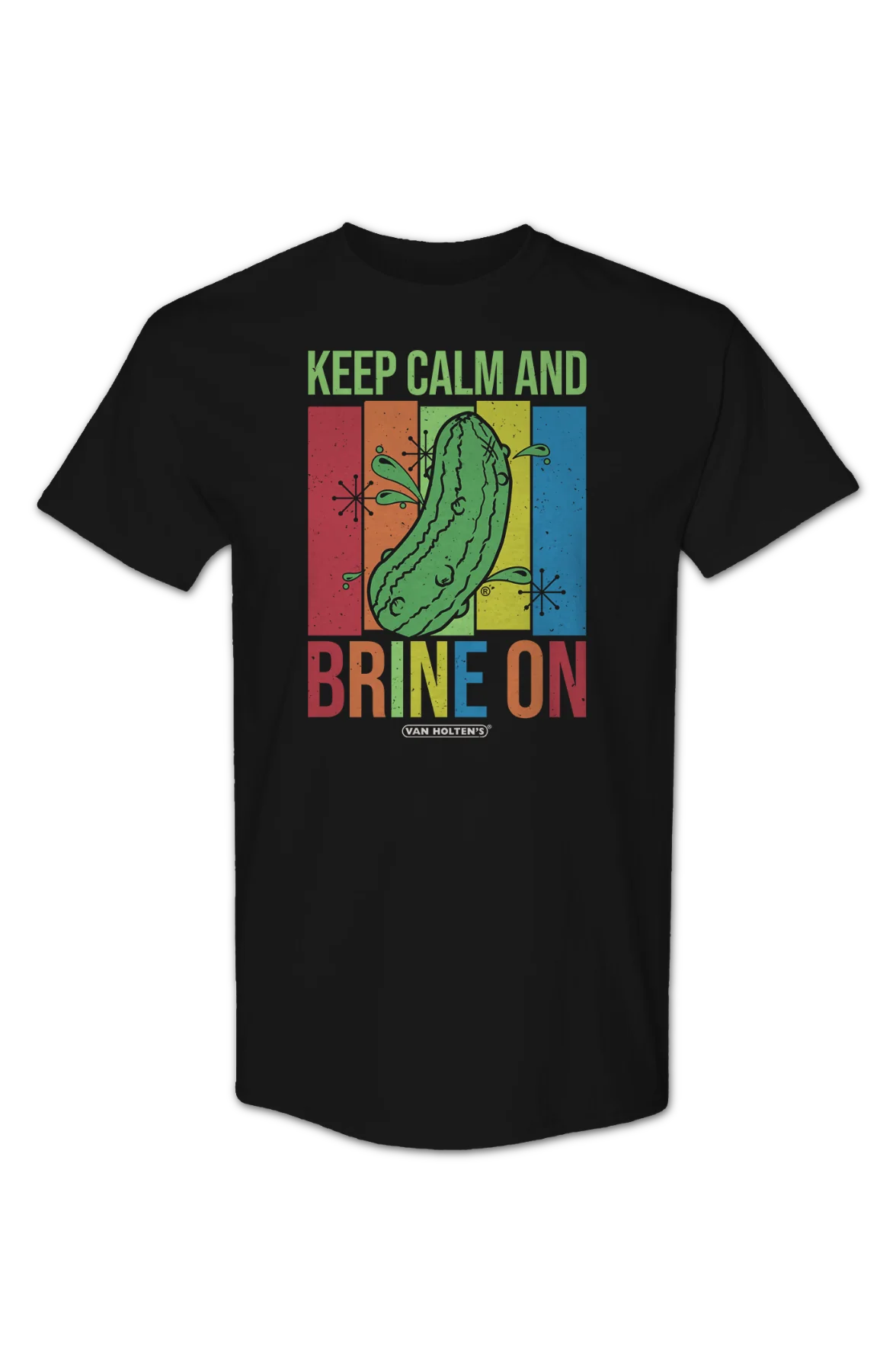 Keep Calm And Brine On Van Holten's Pickles T-Shirt - Image 2
