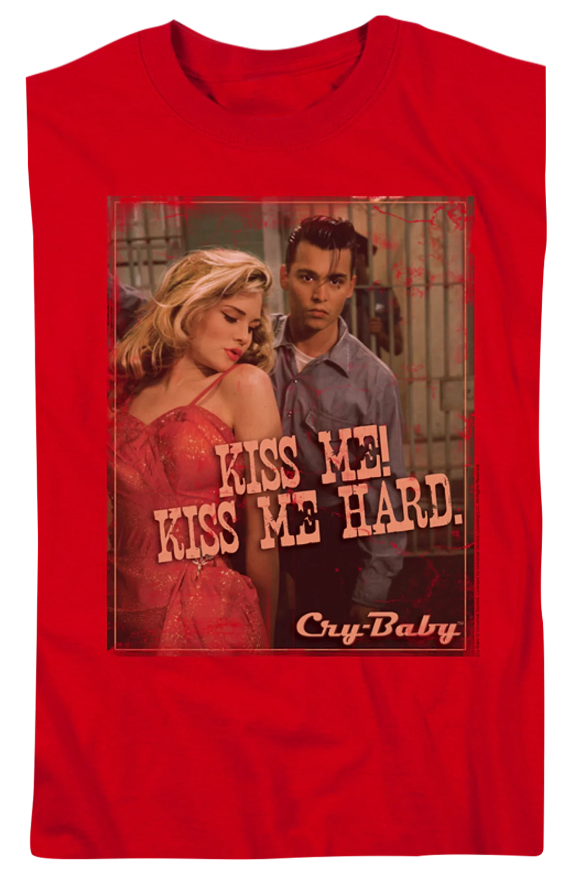 Kiss Me Hard Cry-Baby T-Shirt - Image 2