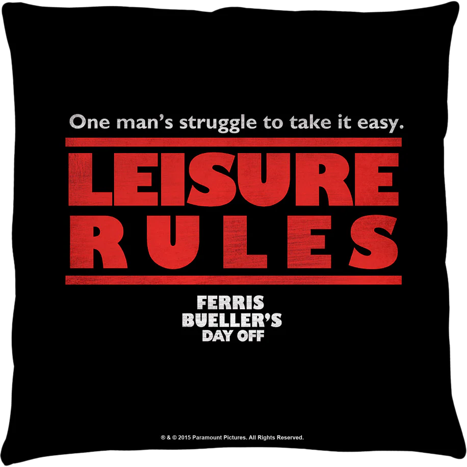 Leisure Rules Ferris Bueller's Day Off Throw Pillow