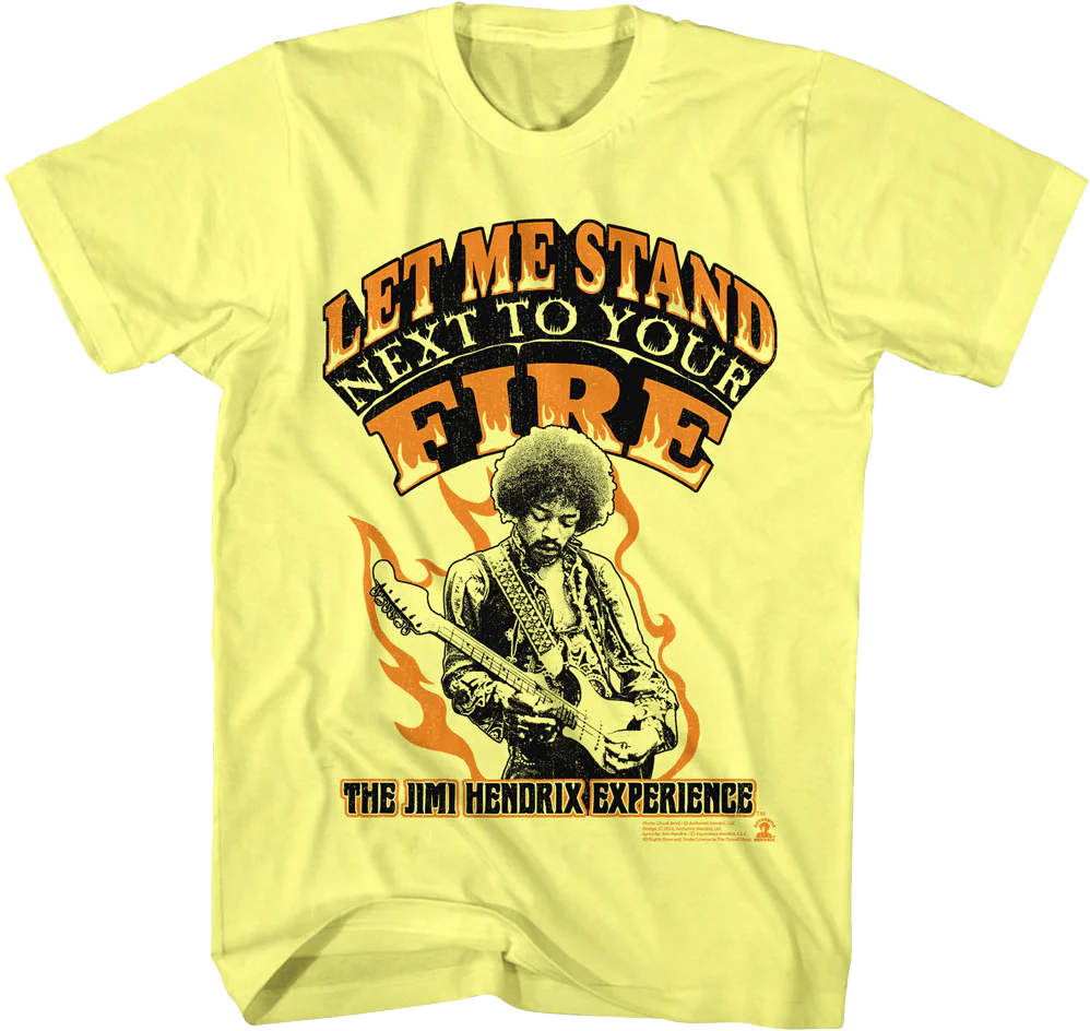 Let Me Stand Next To Your Fire Jimi Hendrix Experience T-Shirt