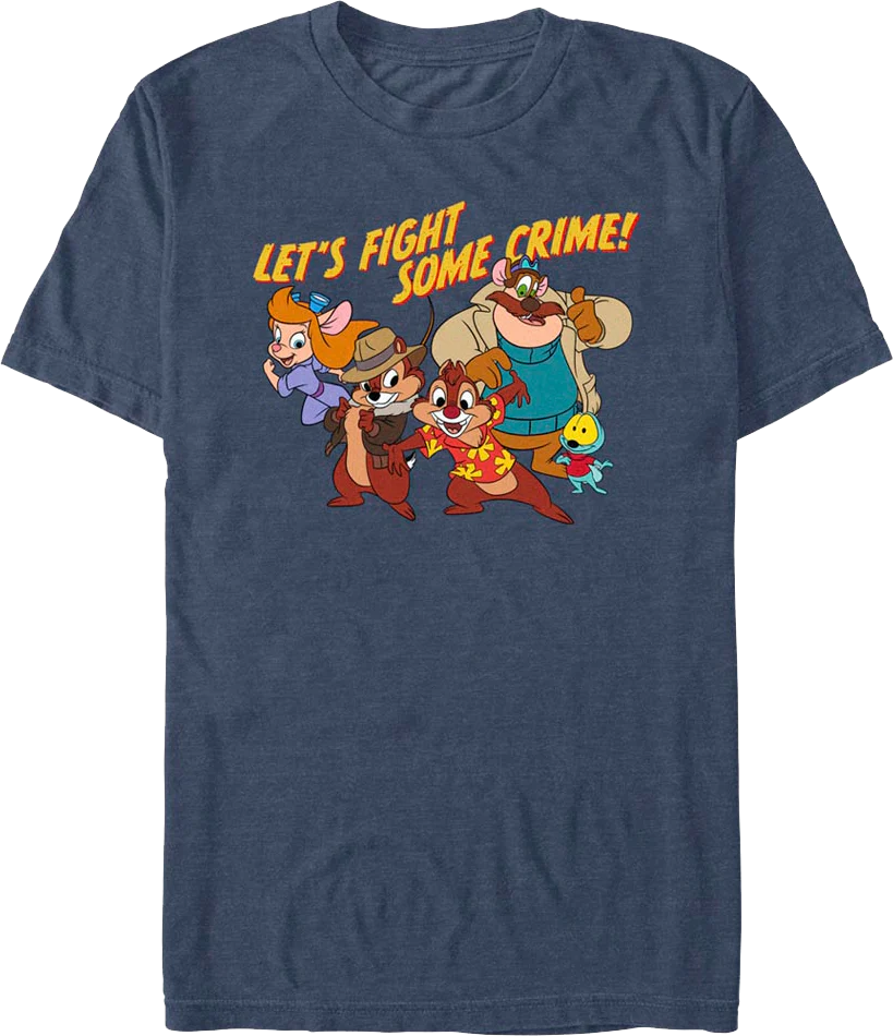 Let's Fight Some Crime Chip 'n Dale Rescue Rangers T-Shirt