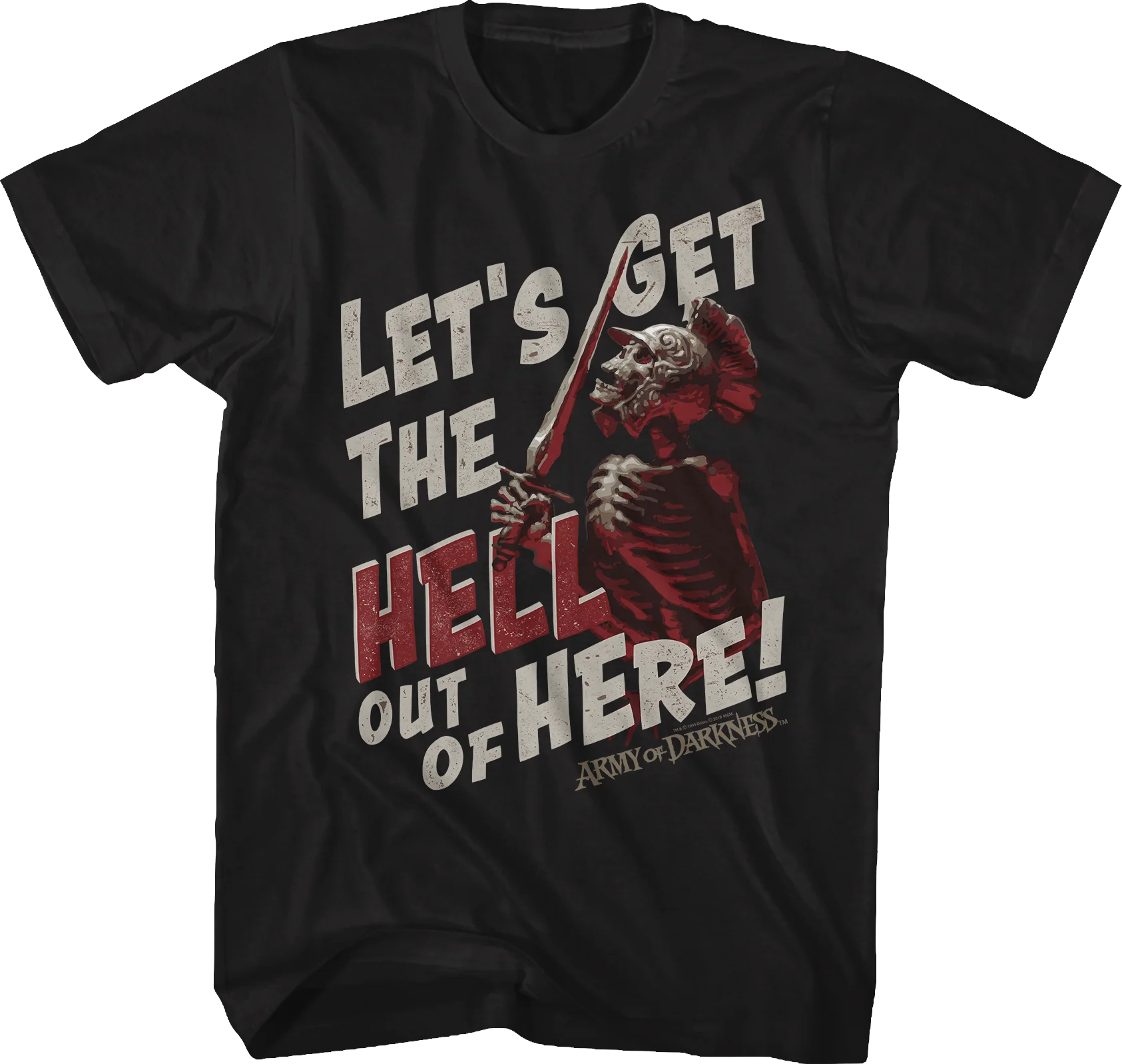 Let's Get The Hell Out Of Here Army Of Darkness T-Shirt