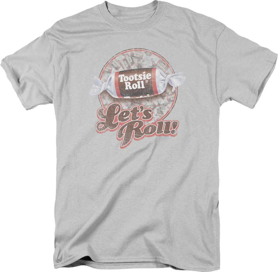 Let's Roll Tootsie Roll T-Shirt