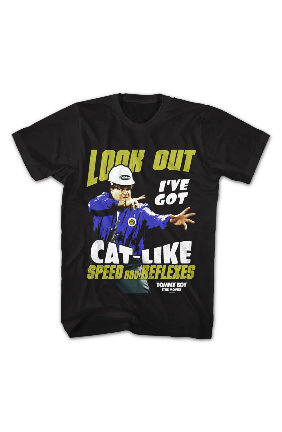 Look Out I've Got Cat-Like Speed And Reflexes Tommy Boy T-Shirt - Image 2