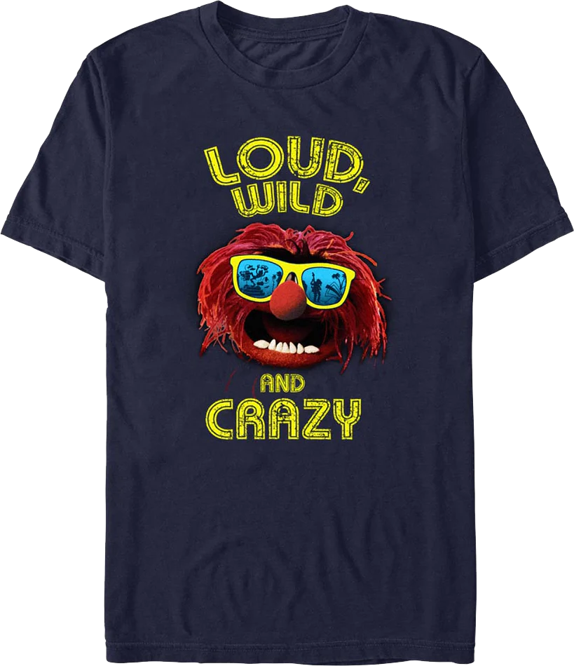 Loud Wild And Crazy Muppets T-Shirt