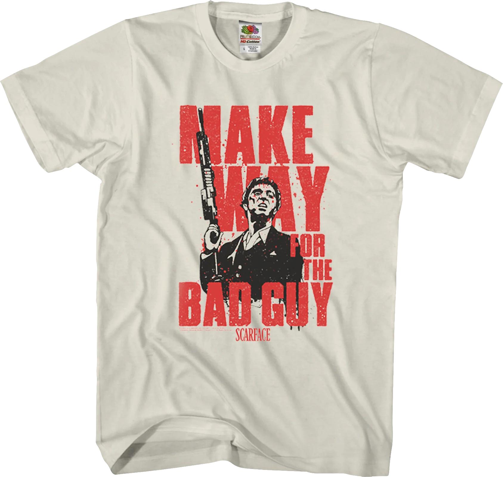 Make Way For The Bad Guy Scarface T-Shirt