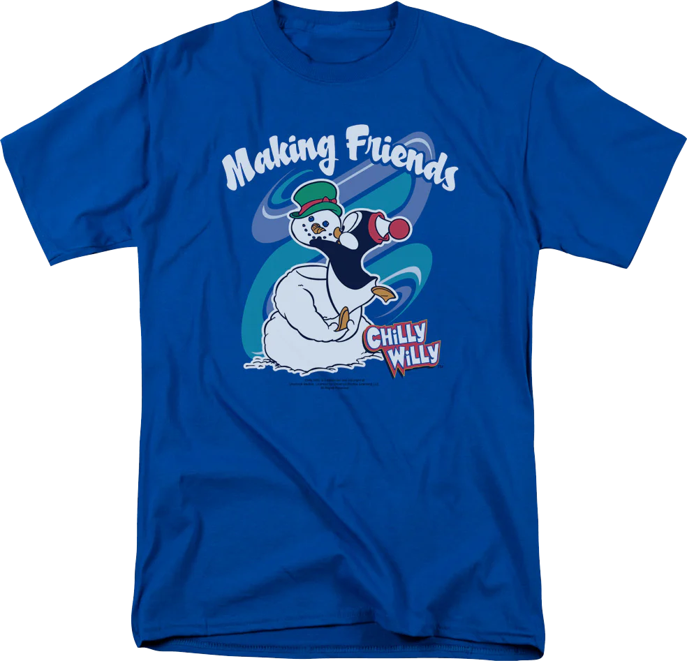 Making Friends Chilly Willy T-Shirt