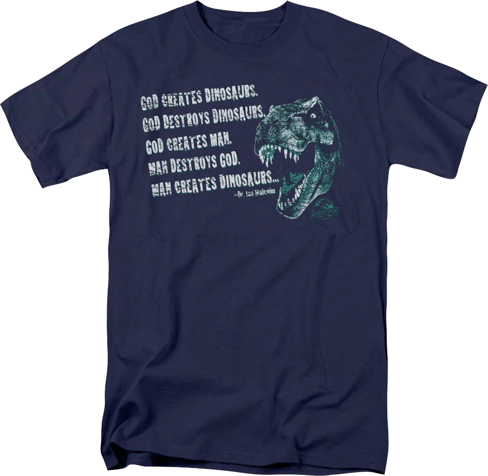 Man Creates Dinosaurs Jurassic Park T-Shirt