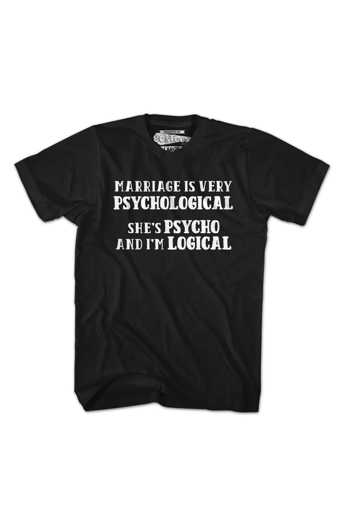Marriage Is Very Psychological T-Shirt - Image 2
