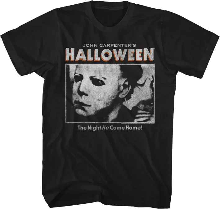 Michael Myers The Night He Came Home Halloween T-Shirt