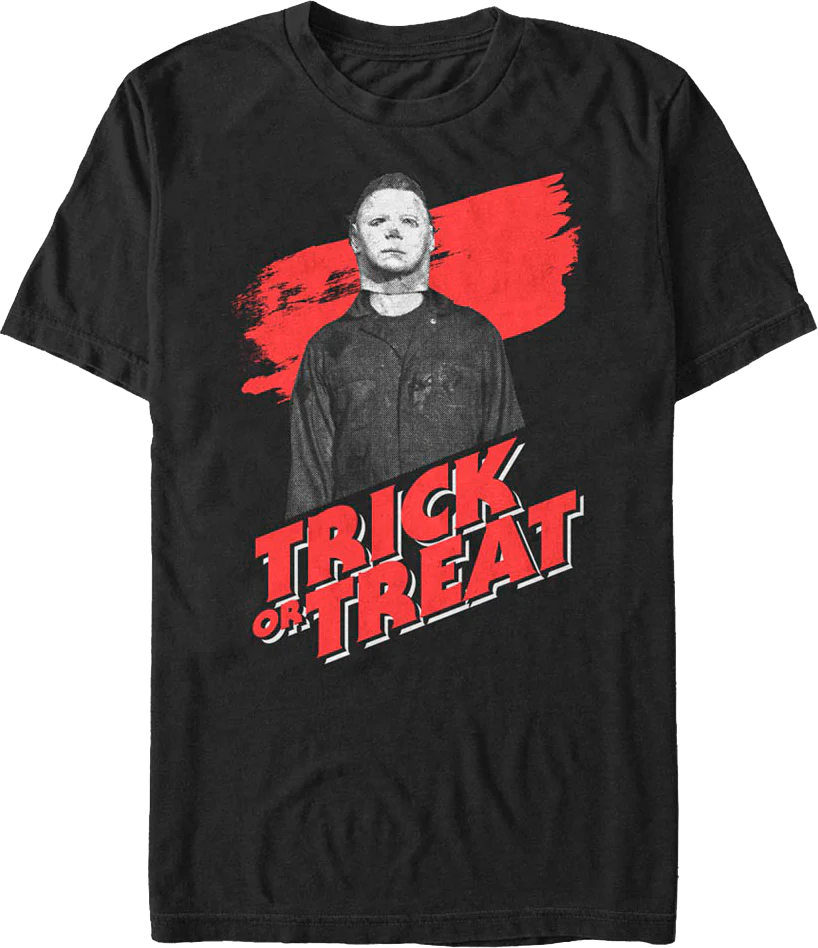 Michael Myers Trick Or Treat Halloween T-Shirt