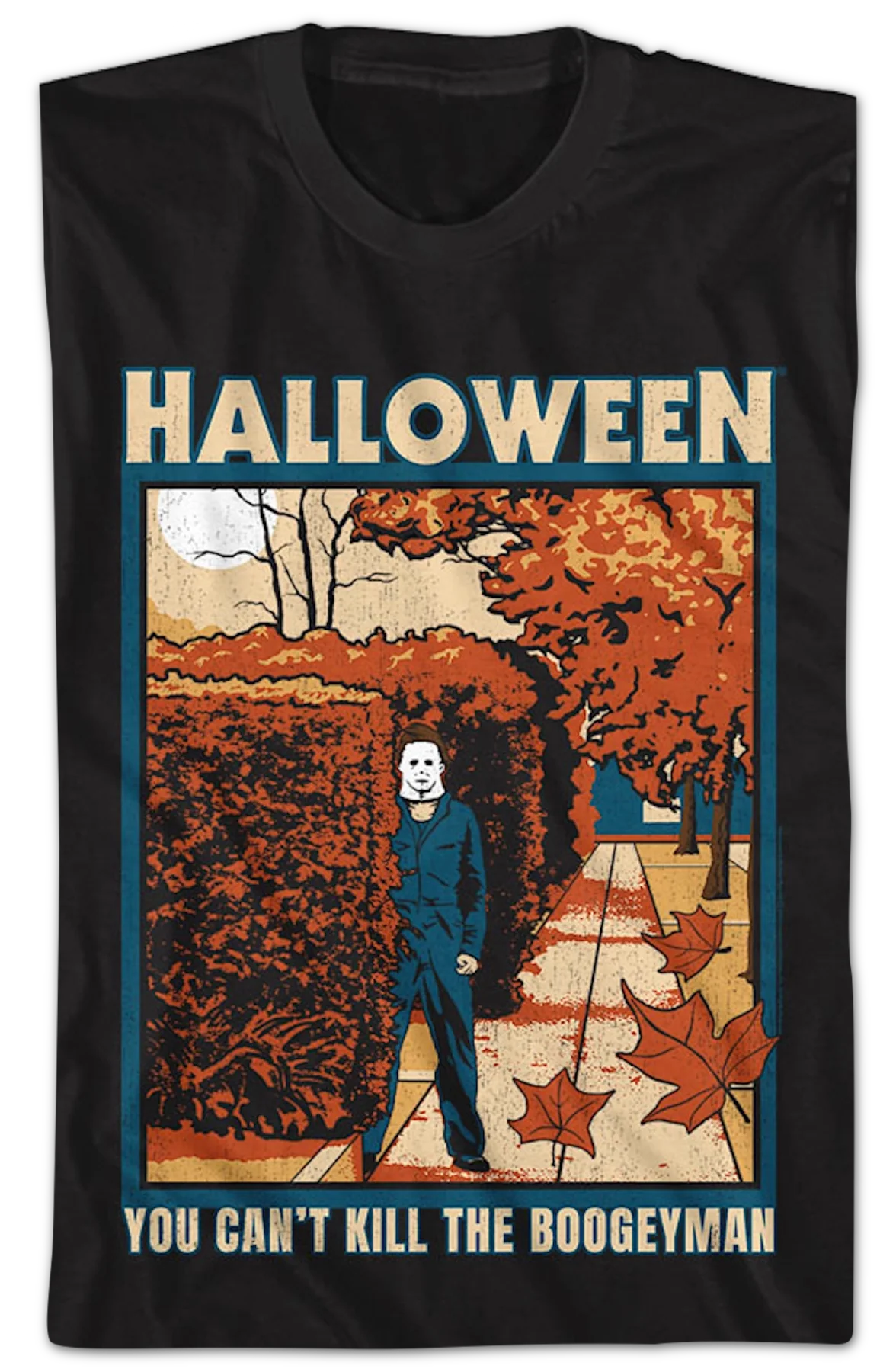 Michael Myers You Can't Kill The Boogeyman Halloween T-Shirt - Image 2
