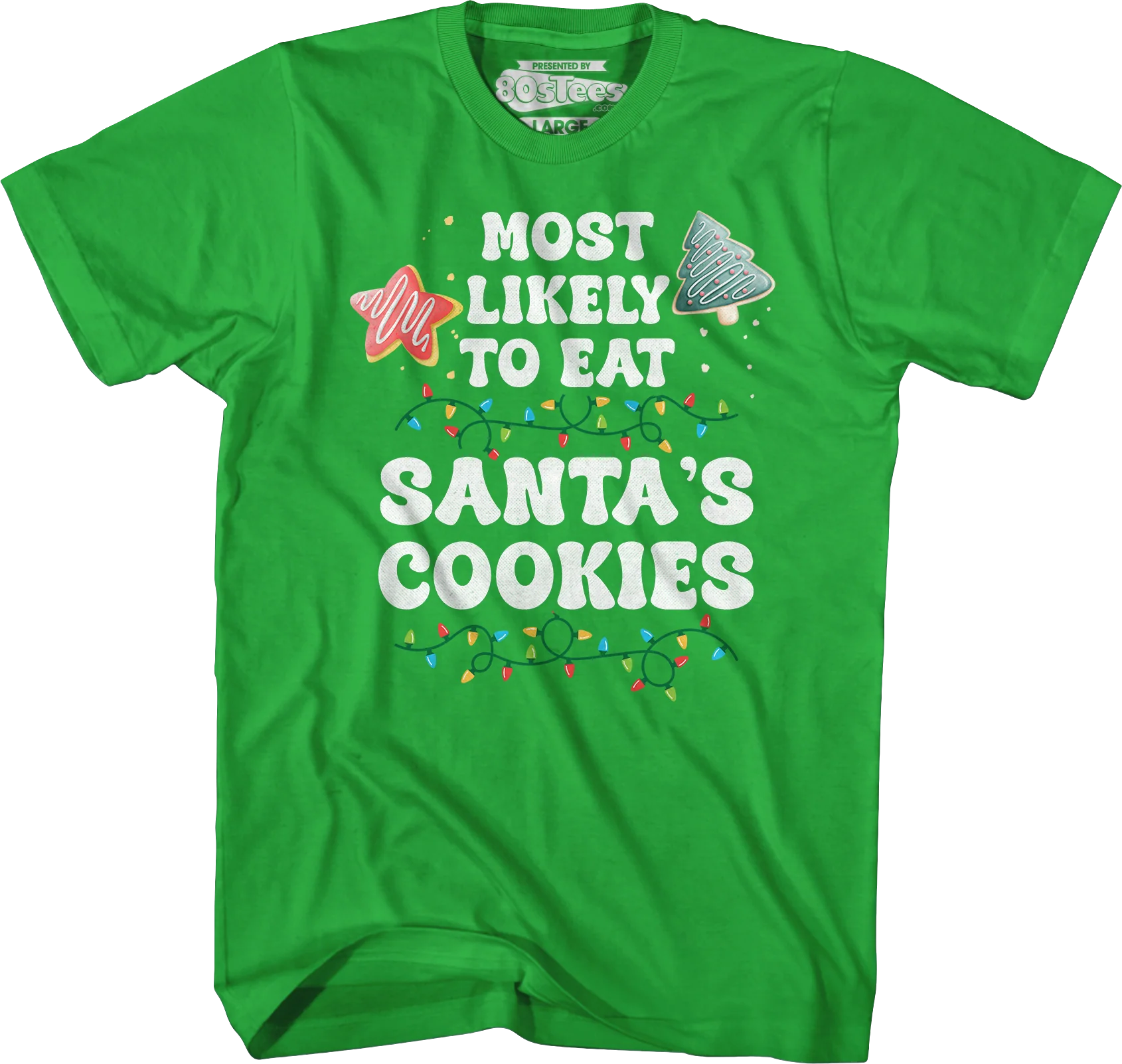 Most Likely To Eat Santa's Cookies T-Shirt - Image 3