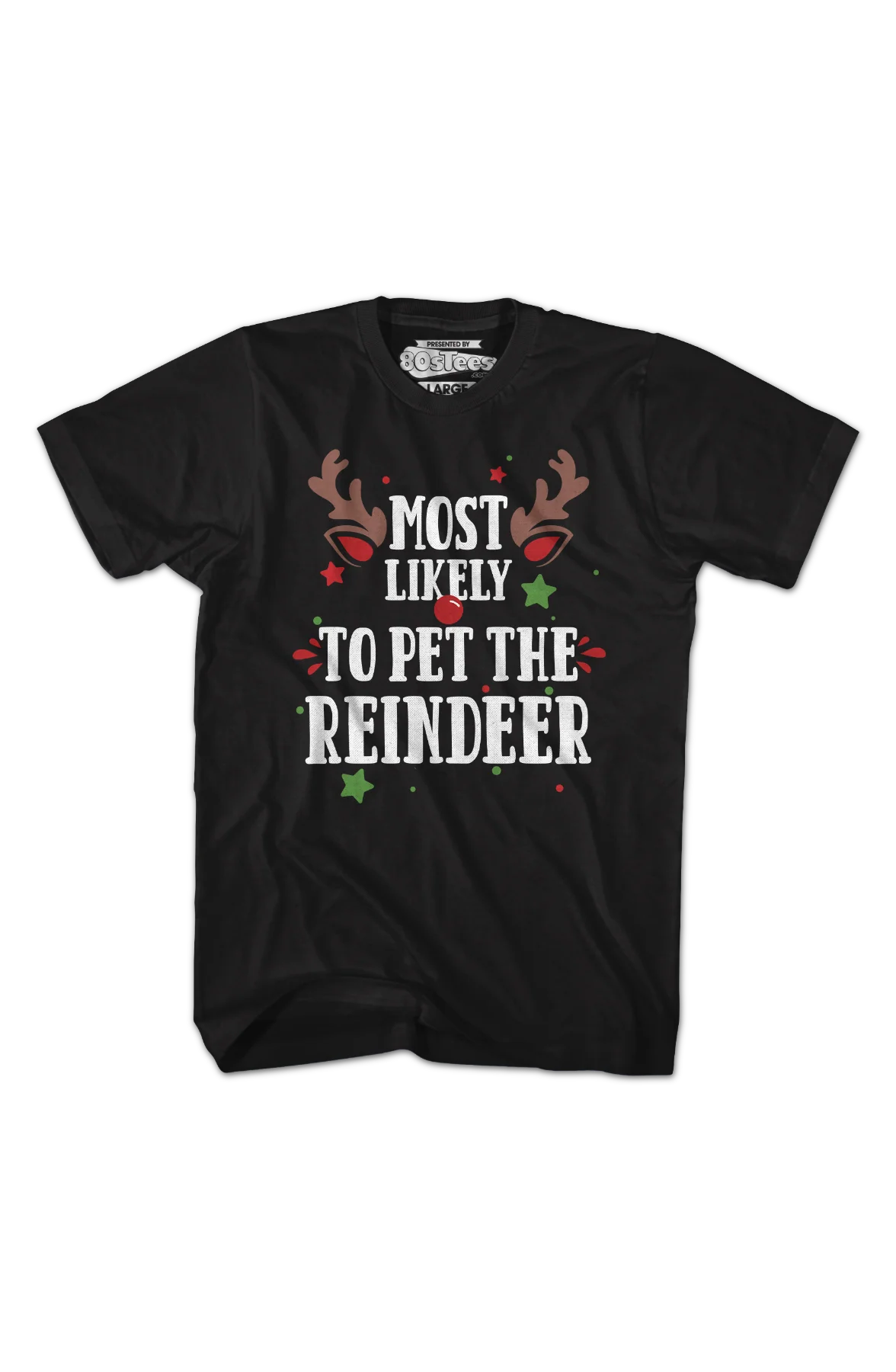 Most Likely To Pet The Reindeer T-Shirt - Image 2