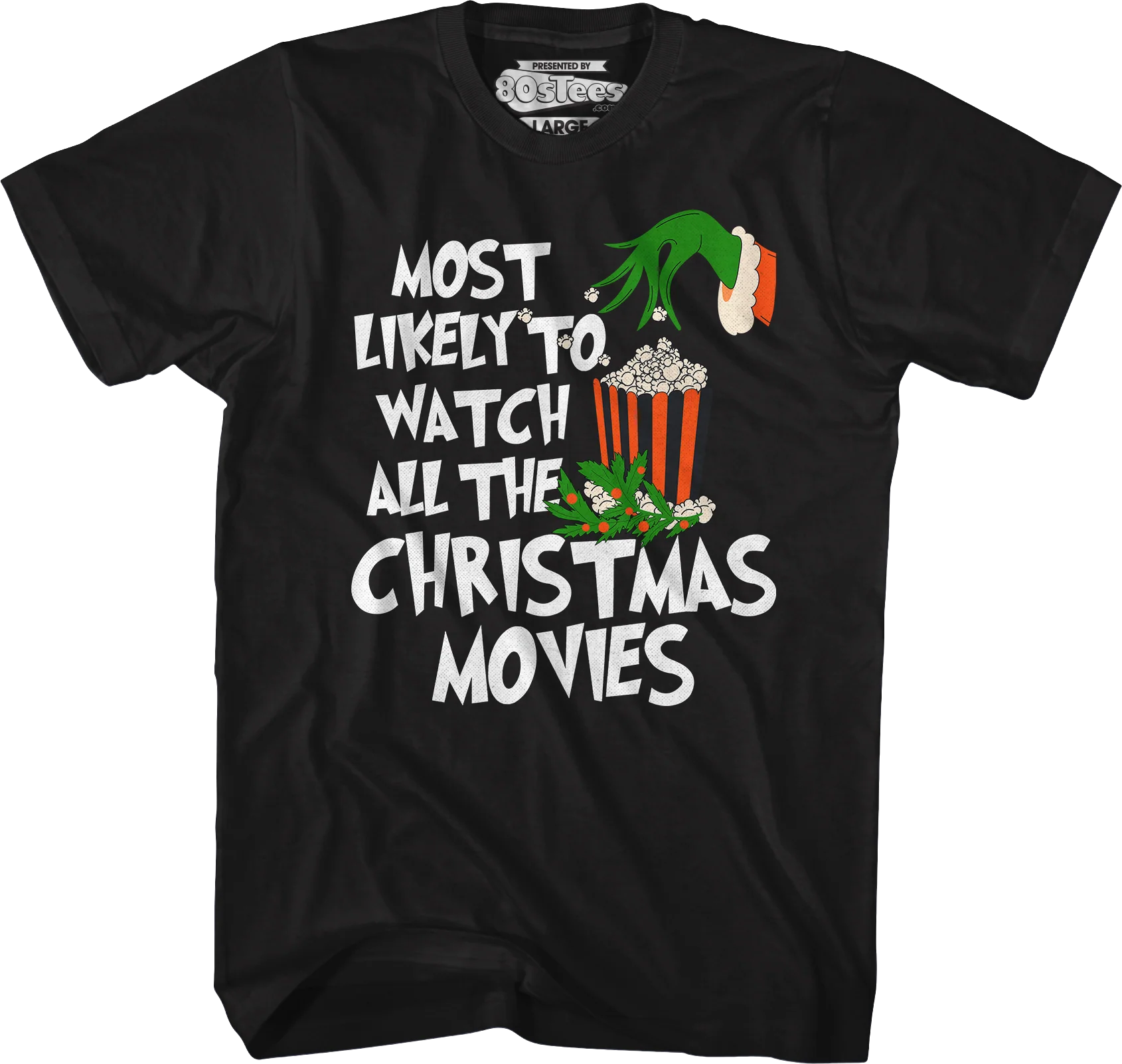 Most Likely To Watch All The Christmas Movies T-Shirt - Image 5