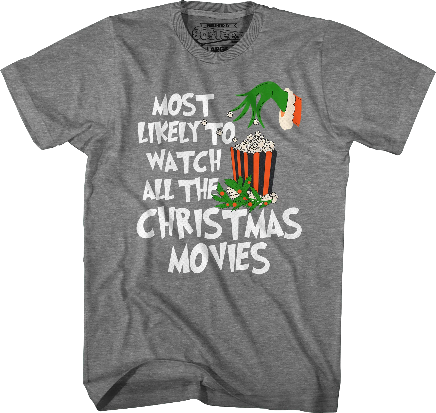 Most Likely To Watch All The Christmas Movies T-Shirt - Image 6