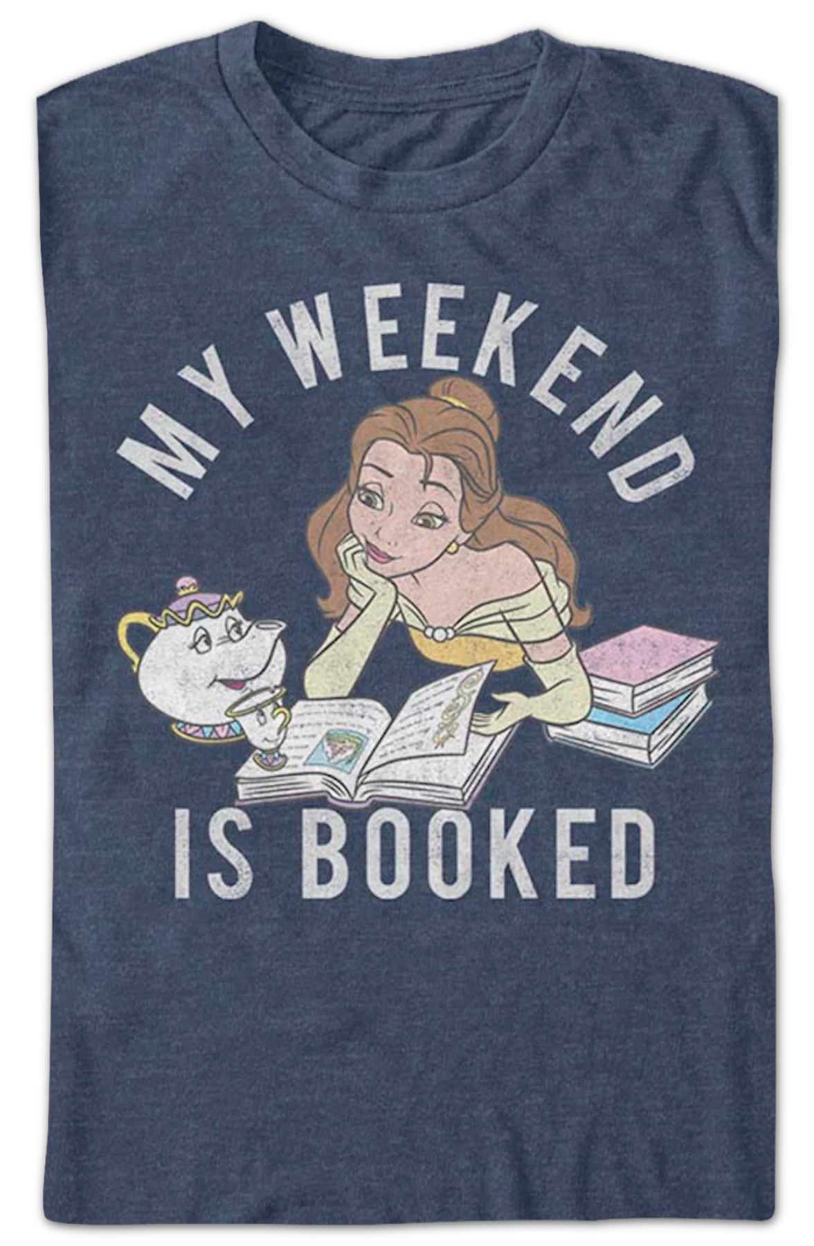 My Weekend Is Booked Beauty And The Beast T-Shirt - Image 2