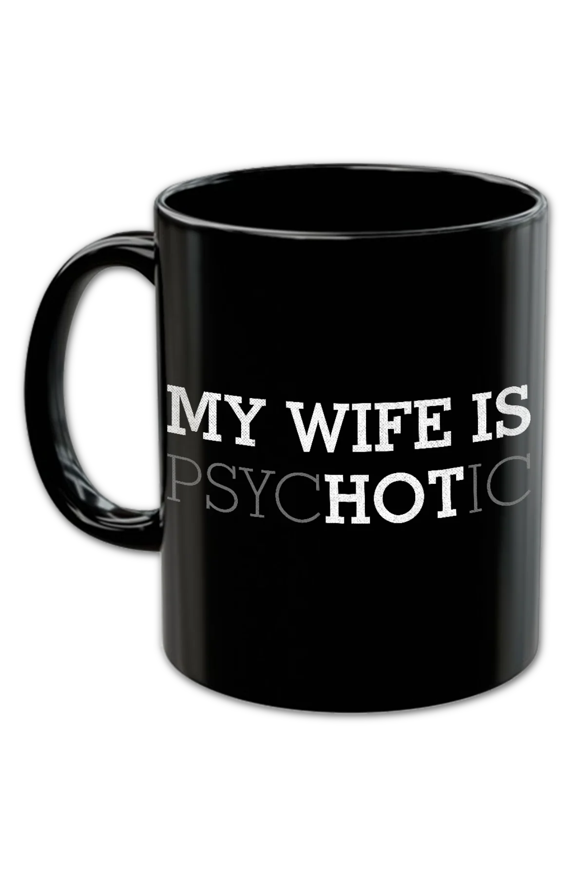My Wife Is Hot Coffee Mug - Image 2