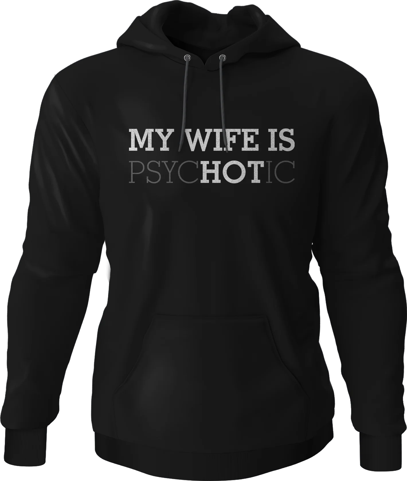 My Wife Is Hot Hoodie