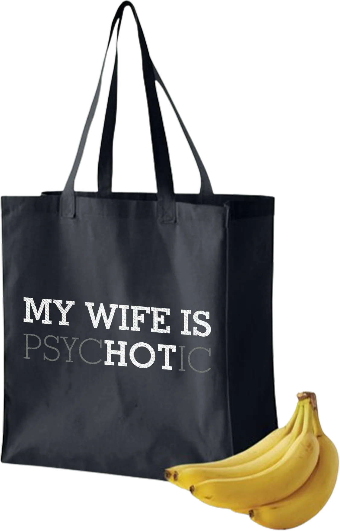My Wife Is Hot Tote Bag