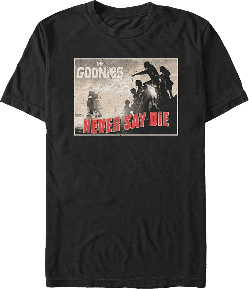 Never Say Die Postcard Goonies T-Shirt