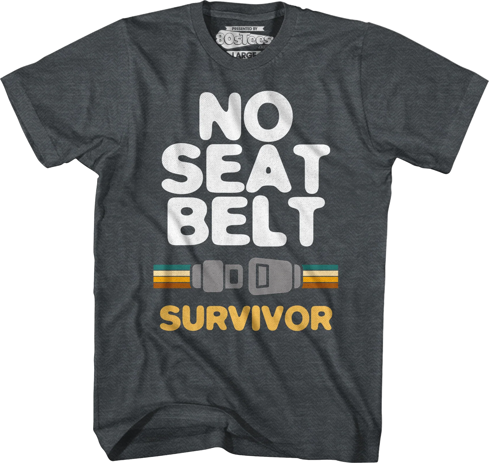 No Seat Belt Survivor T-Shirt - Image 4