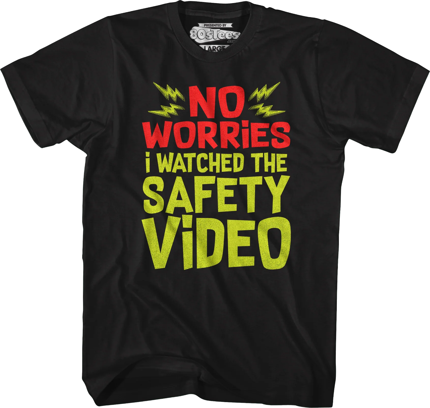 No Worries I Watched The Safety Video T-Shirt - Image 4