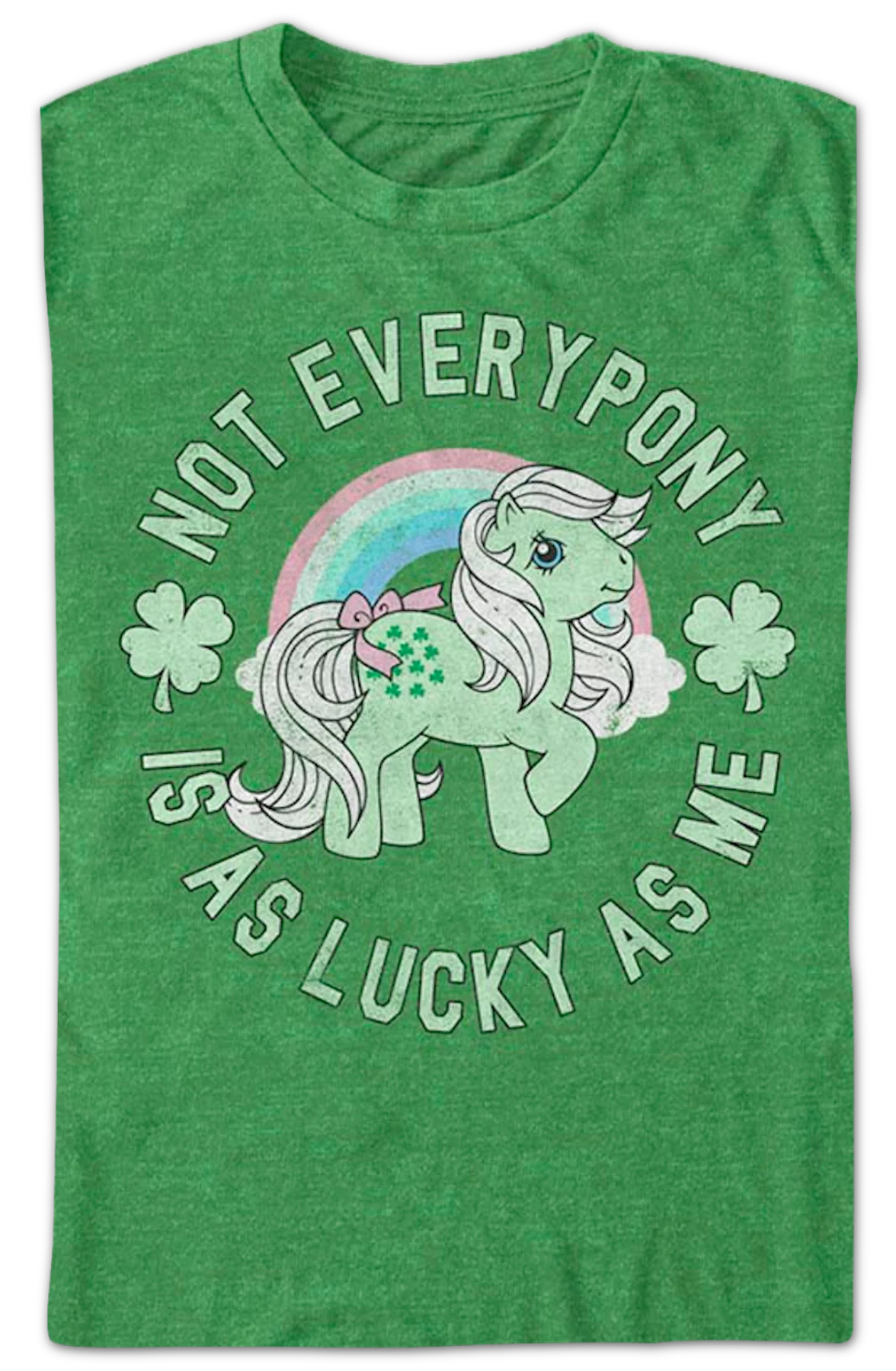Not Every Pony Is As Lucky As Me My Little Pony T-Shirt - Image 2