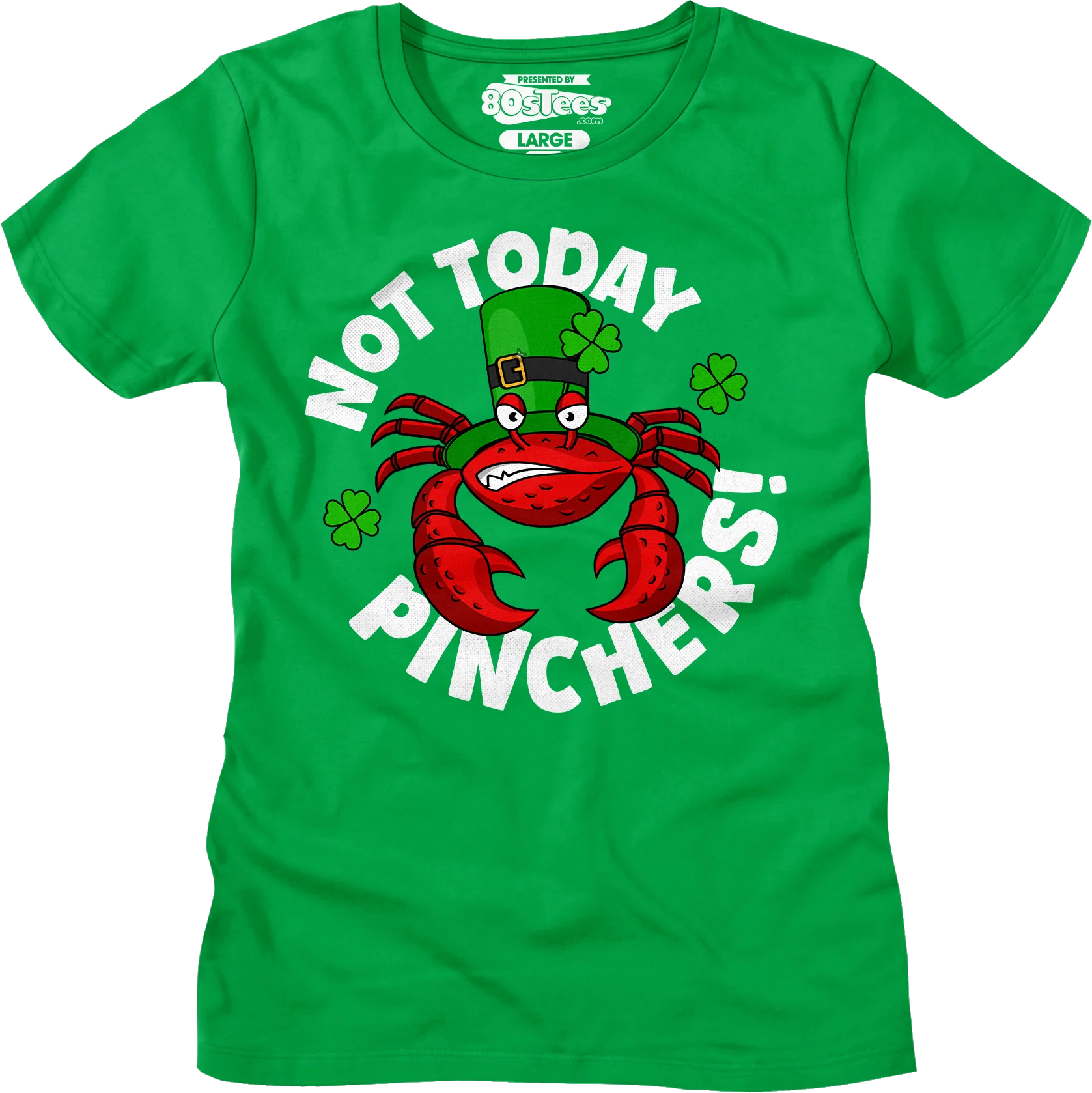 Not Today Pinchers St. Patrick's Day T-Shirt - Image 15