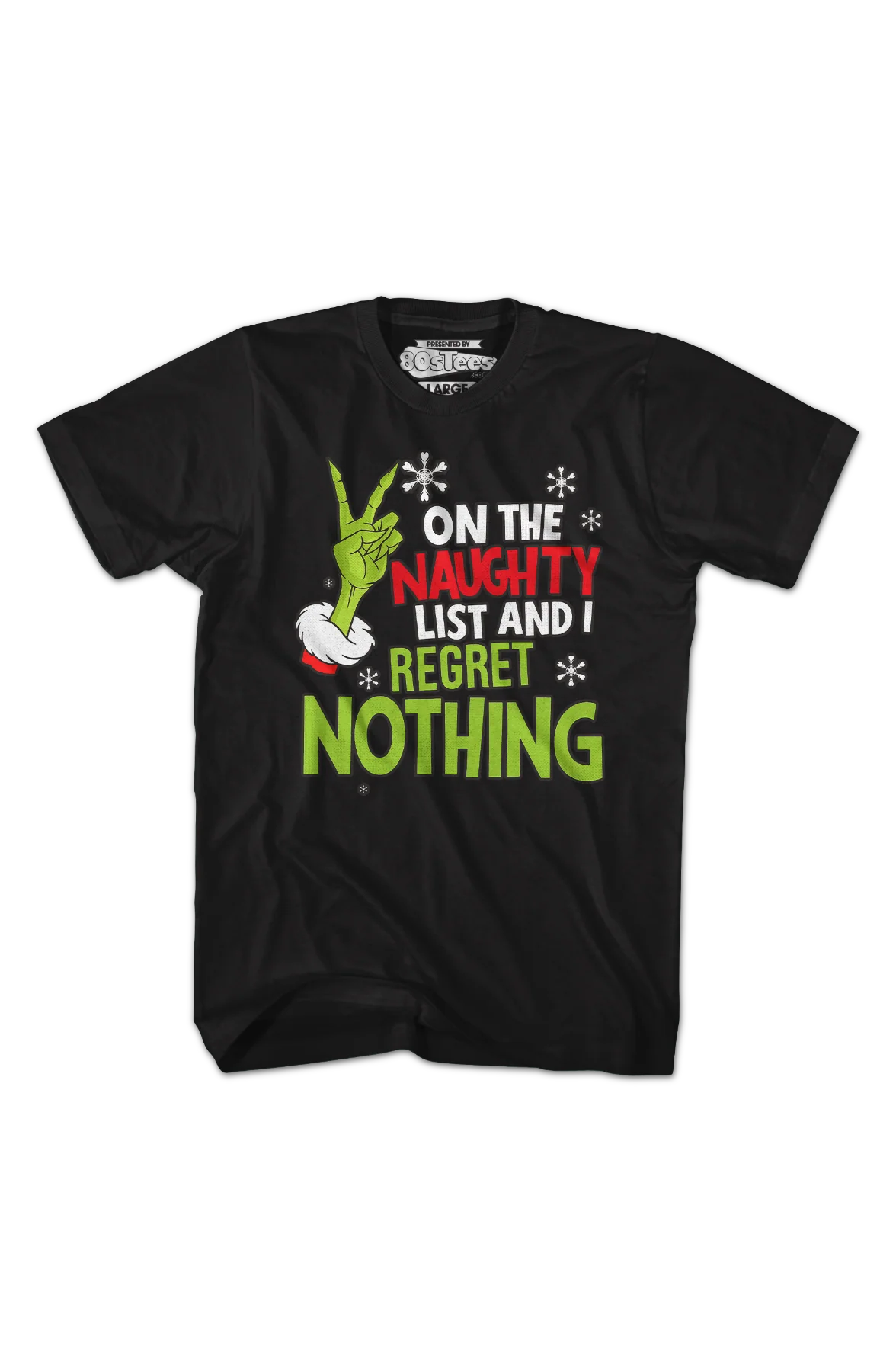 On The Naughty List And I Regret Nothing T-Shirt - Image 2