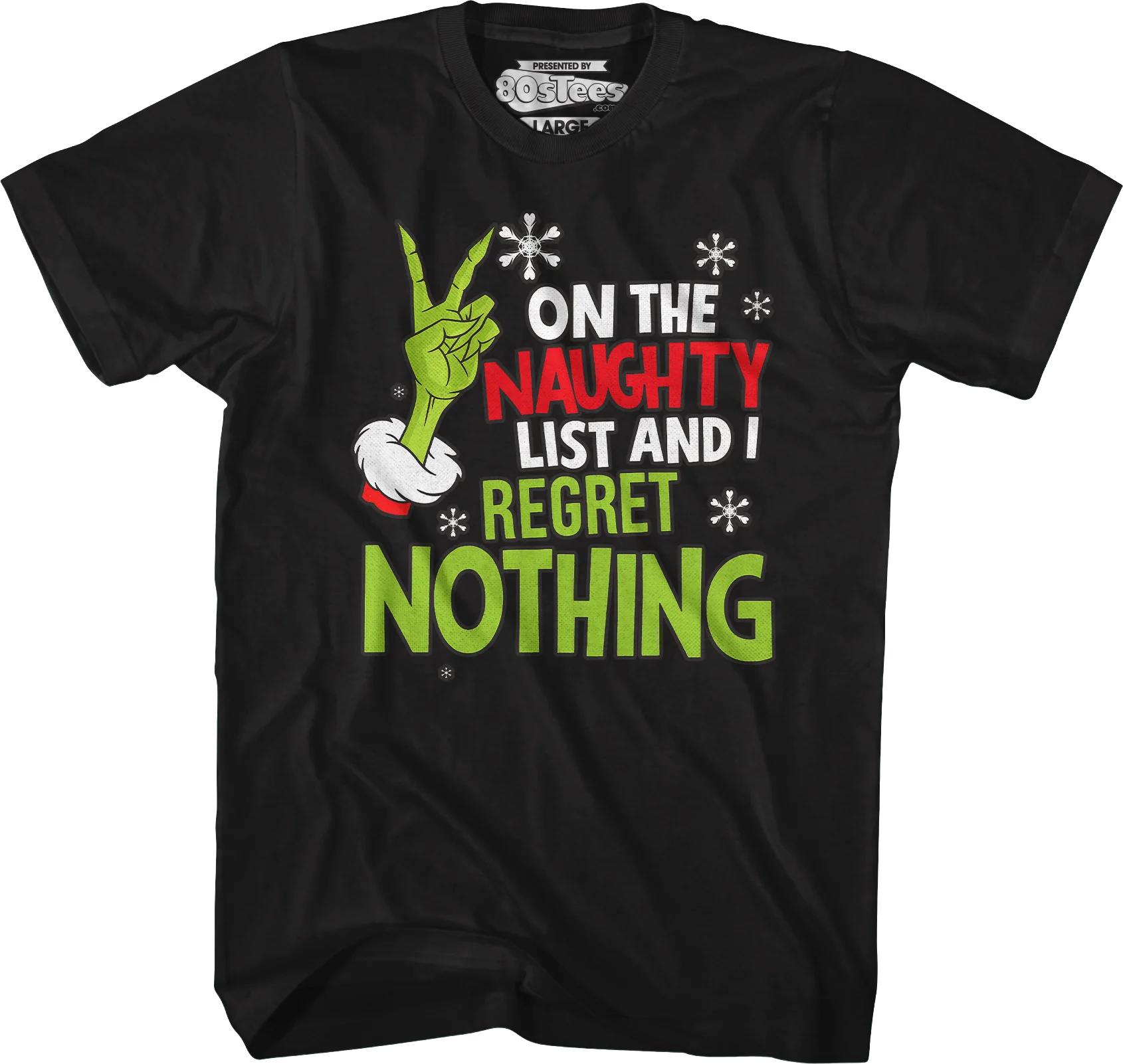 On The Naughty List And I Regret Nothing T-Shirt - Image 4