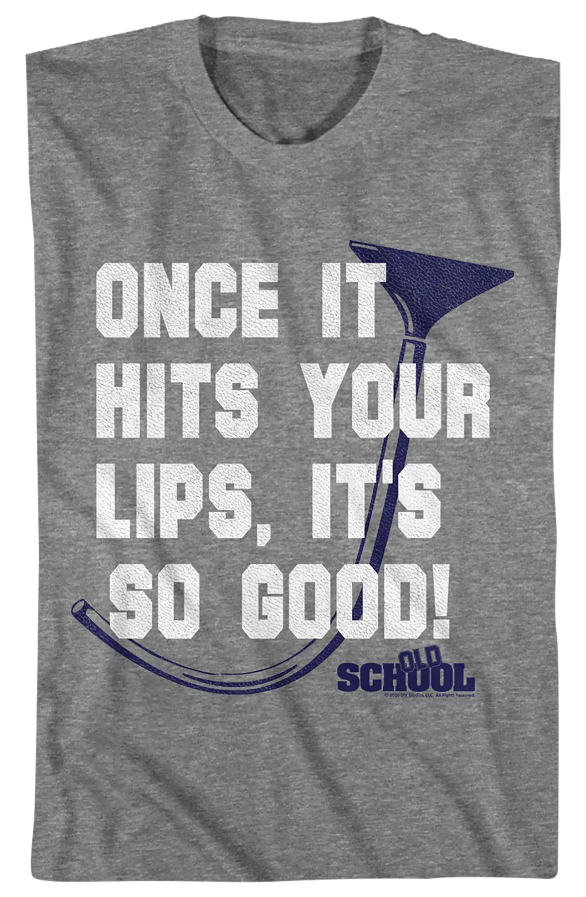 Once It Hits Your Lips It's So Good Old School T-Shirt - Image 2